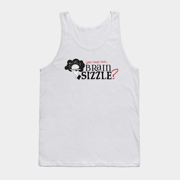 Brain Sizzle Logo Merchandise Tank Top by BrainSizzles